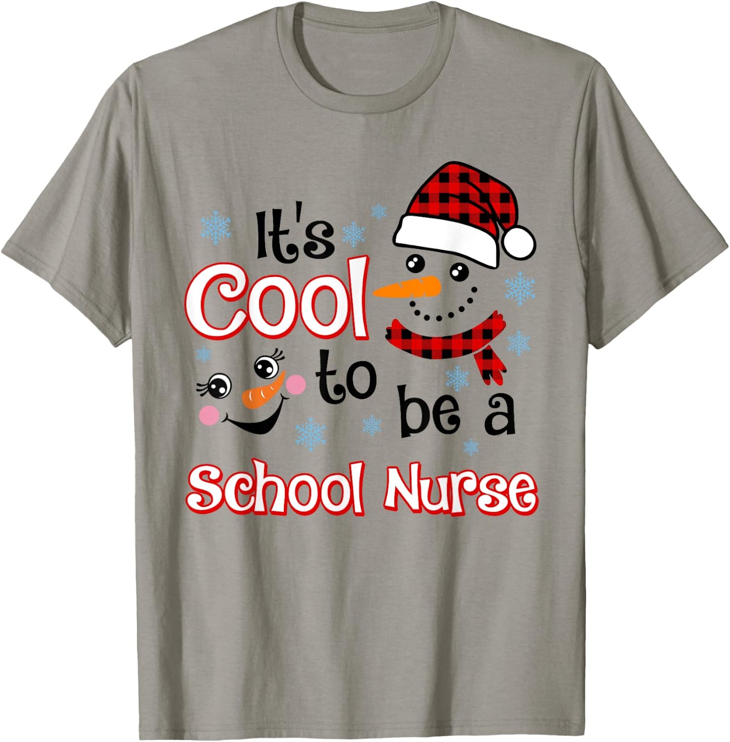 It's Cool To Be a School Nurse Snowman Winter Christmas T-Shirt - T-Shirt | Sand