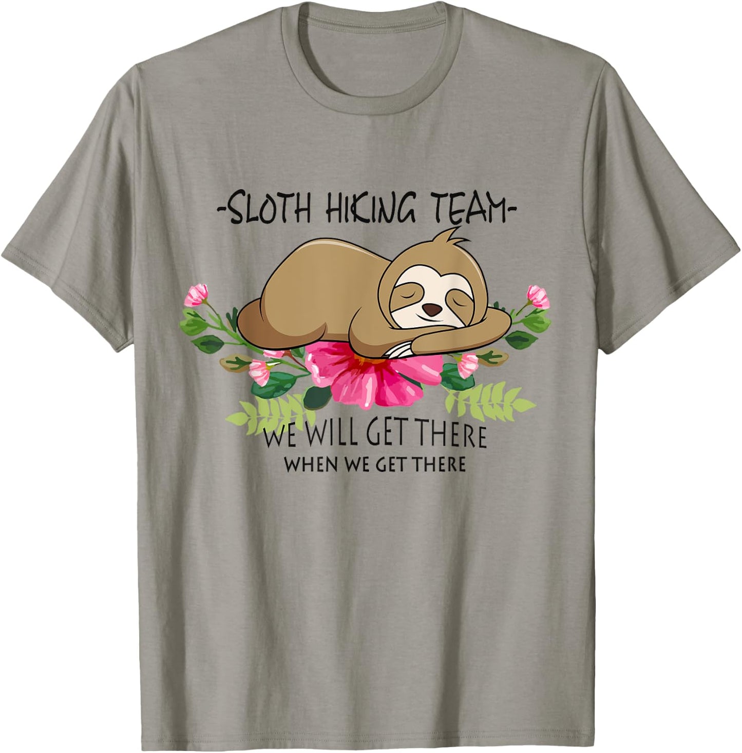 Sloth Hiking Team Mothers Day Funny Flower Women T-Shirt - T-Shirt | Sand