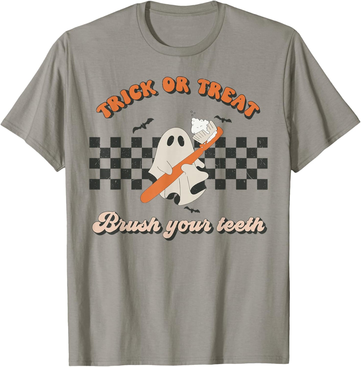 Trick Or Treat Brush Your Teeth Dental Halloween Dentist T-Shirt - T-Shirt | Sand