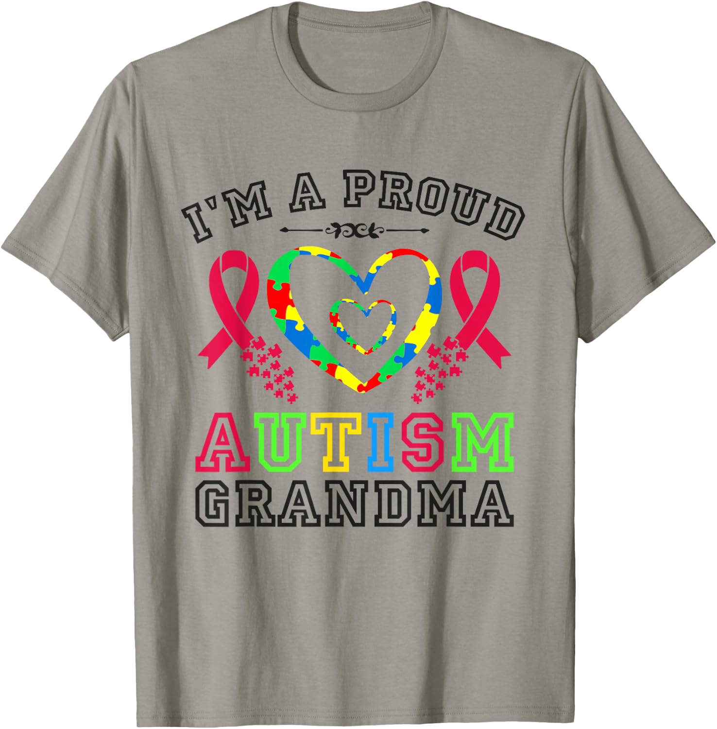 I m A Proud Autism Grandma T-Shirt - T-Shirt | Sand
