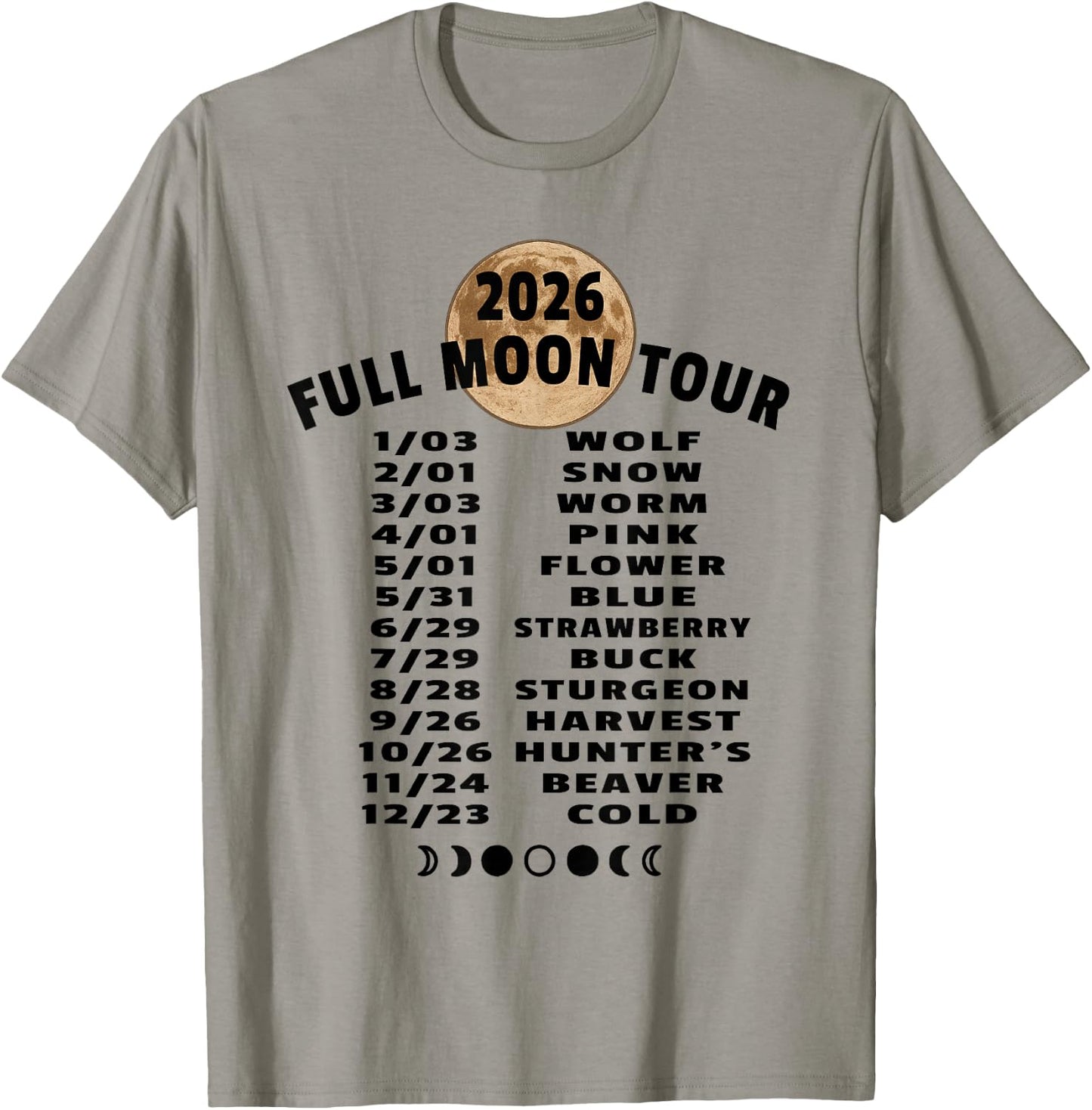 2026 Full Moon Tour Schedule Lunar Calendar Celestial Events T-Shirt - T-Shirt | Sand
