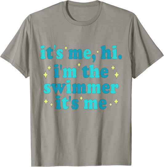 It's Me Hi I'm The Swimmer It's Me Diving Pool Sports Summer T-Shirt - T-Shirt | Sand