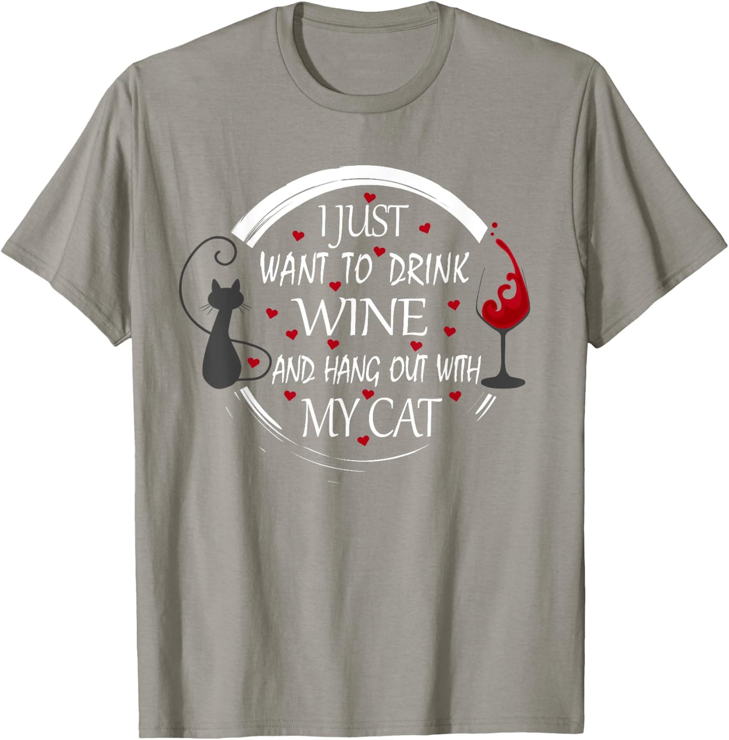 I Just Want To Drink Wine And Hang Out With My Cat Women T-Shirt - T-Shirt | Sand
