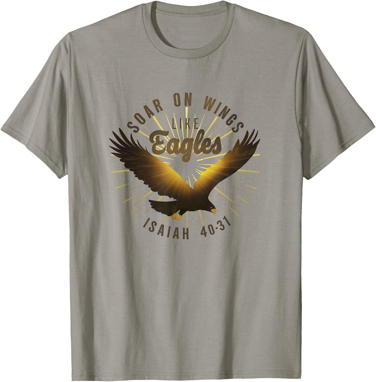 Soar on Wings like Eagles Isaiah 40:31 Eagle Design T-Shirt - T-Shirt | Sand