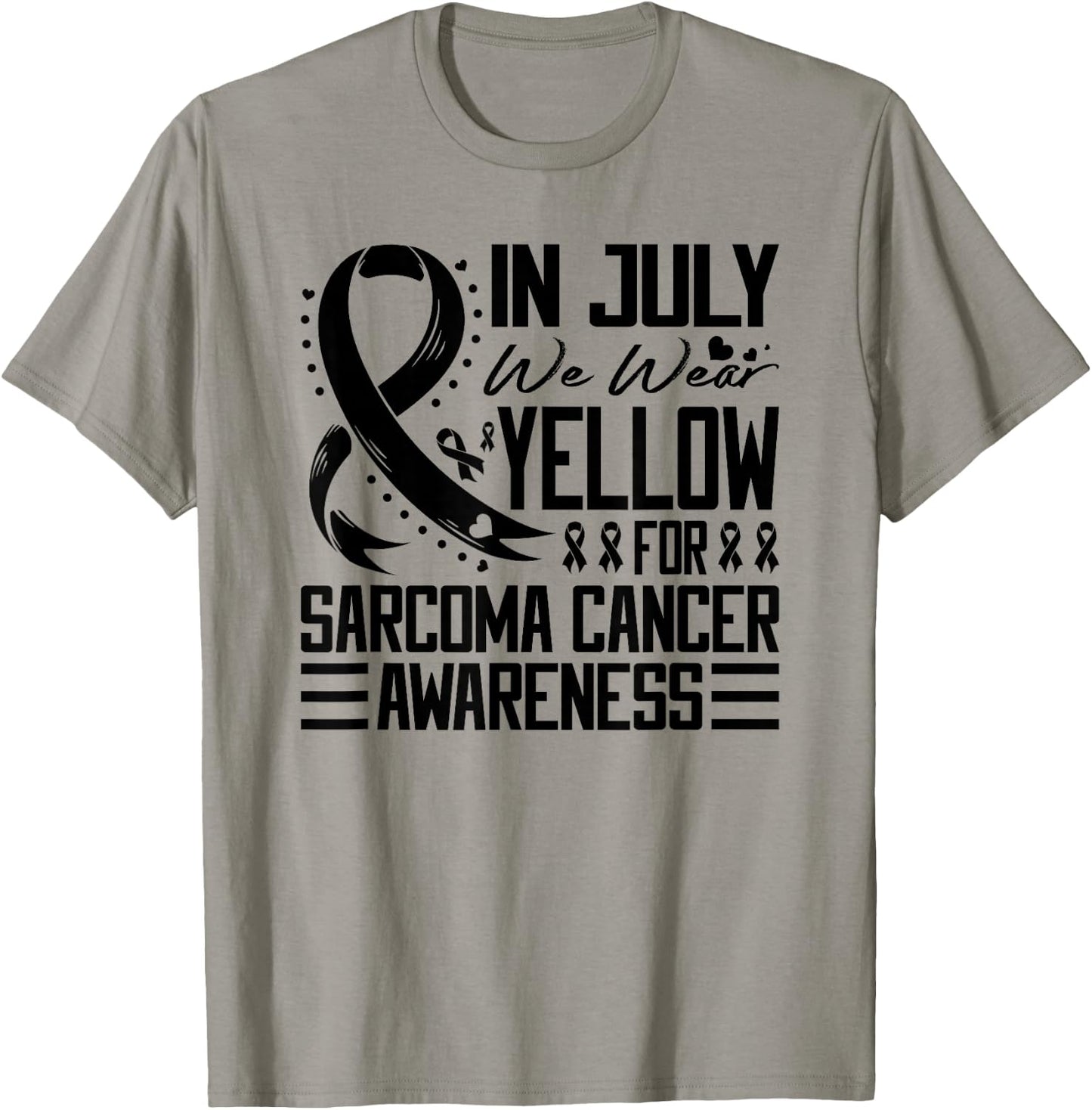 In July We Wear Yellow For Sarcoma Cancer Awareness T-Shirt - T-Shirt | Sand
