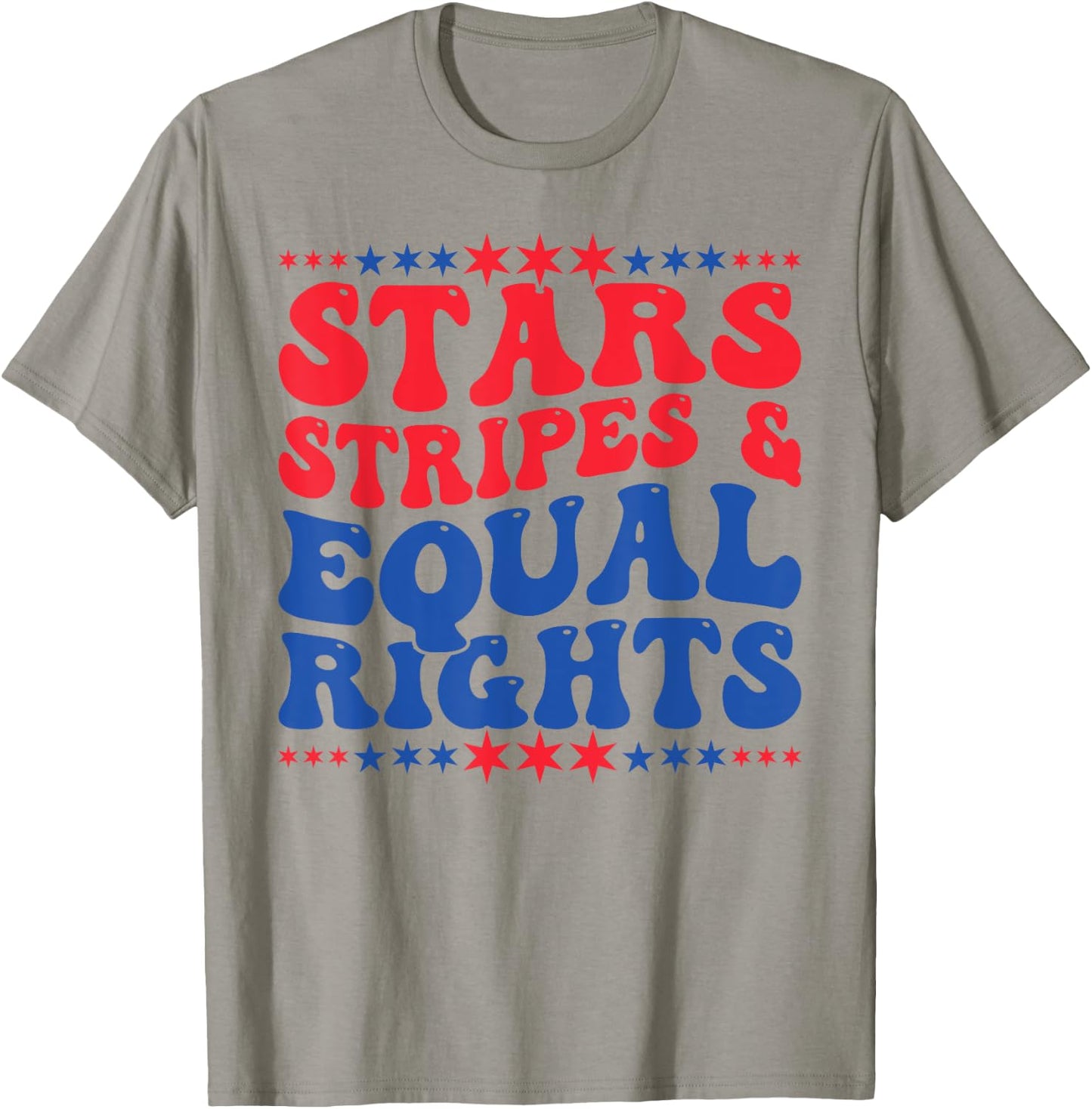 Stars Stripes And Equal Rights 4th Of July Women's Rights T-Shirt - T-Shirt | Sand