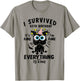 I Survived 65th Birthday Cat Lover 65 Years B-day Party Funn T-Shirt - T-Shirt | Sand