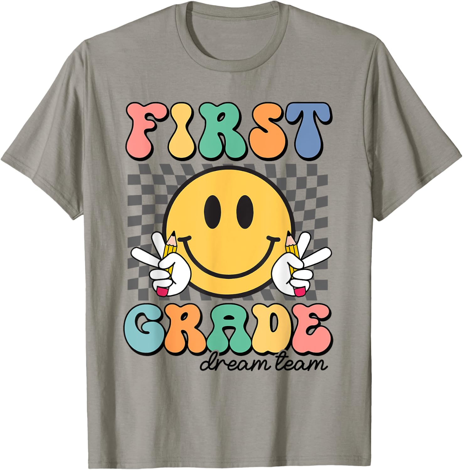 First Grade Dream Team 1st Day of First Grade Back To School T-Shirt - T-Shirt | Sand