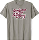 Stay Loose and Sexy Baby - Philadelphia Baseball T-Shirt - T-Shirt | Sand