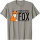 Always Be Yourself Unless You Can Be A Fox T-Shirt - T-Shirt | Sand