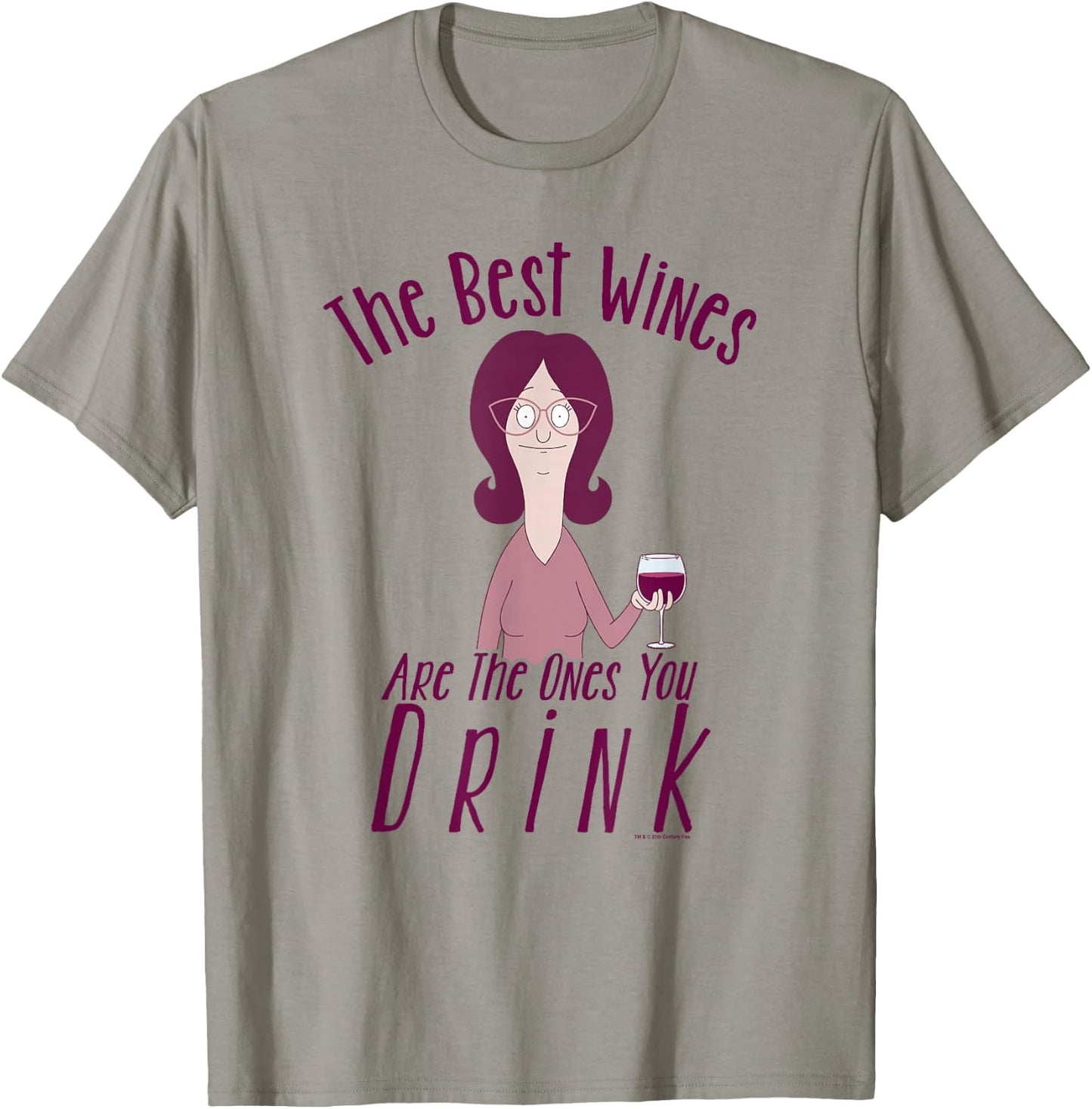 Bob's Burgers Linda The Best Wines Are The Ones You Drink T-Shirt - T-Shirt | Sand