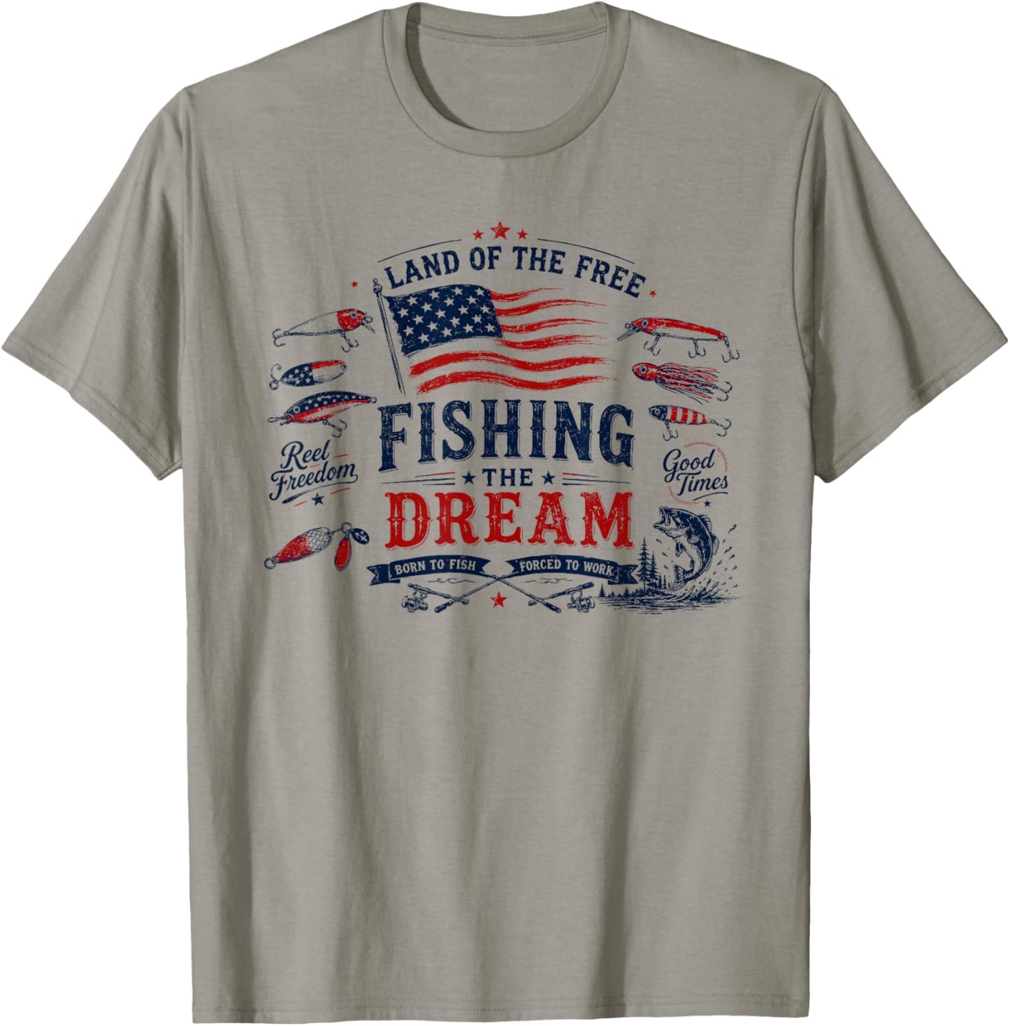 Land of The Free, Fishing The Dream, Patriotic 4th of July T-Shirt - T-Shirt | Sand