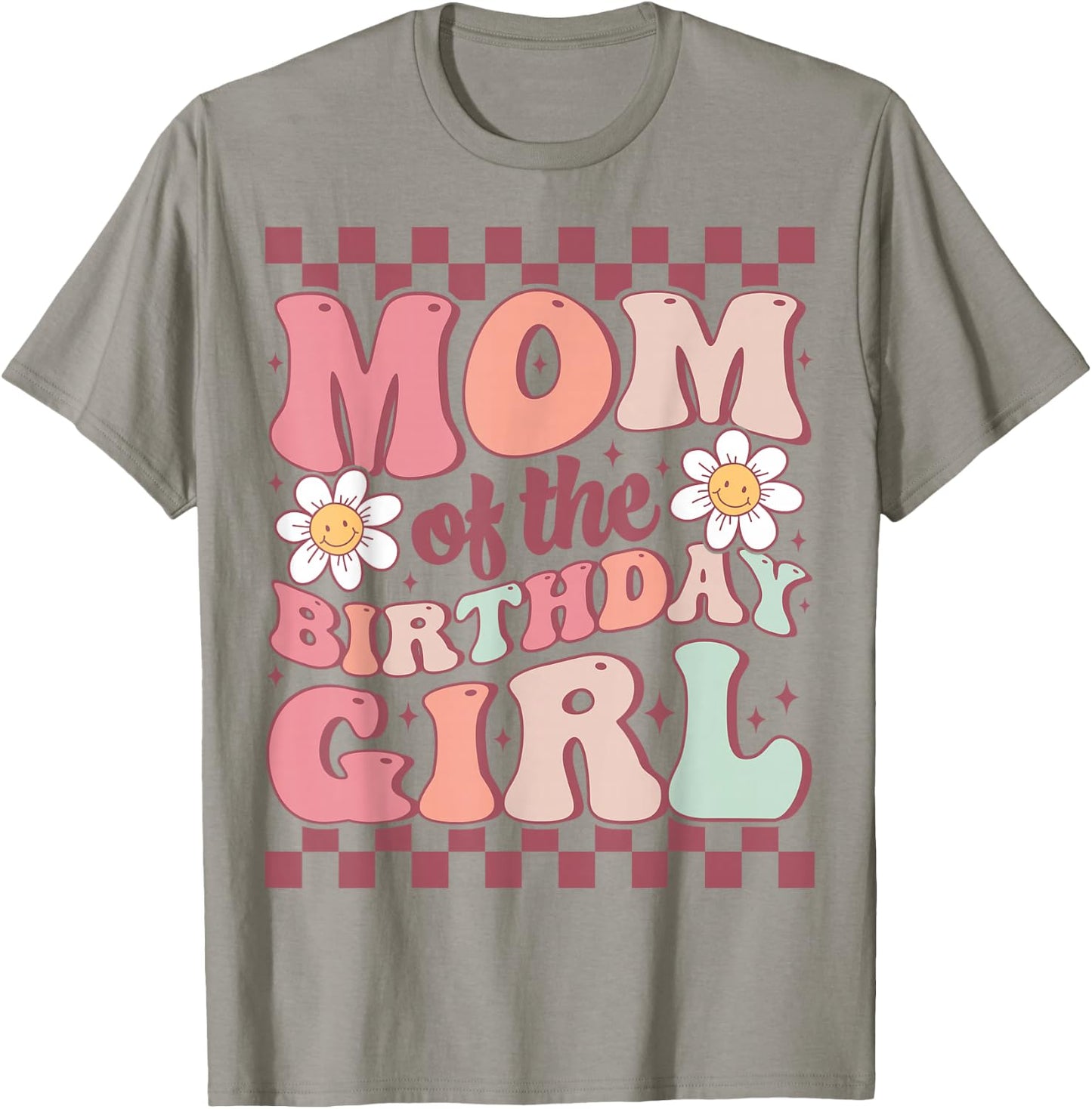 Mom of The Birthday Girl Cute Family Groovy Birthday Party T-Shirt - T-Shirt | Sand