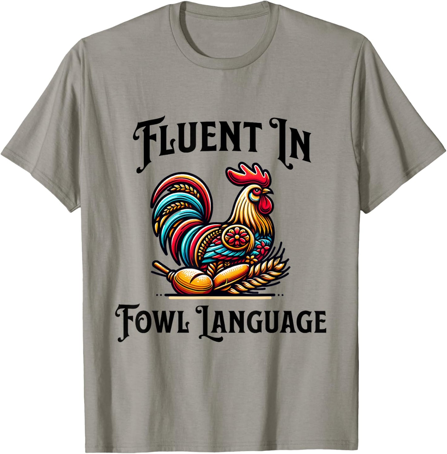 I’m Fluent In Fowl Language Funny Retro Vintage Chicken T-Shirt - T-Shirt | Sand