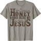 Don't Worry Honey Round Here We Leave The Judgin' To Jesus T-Shirt - T-Shirt | Sand