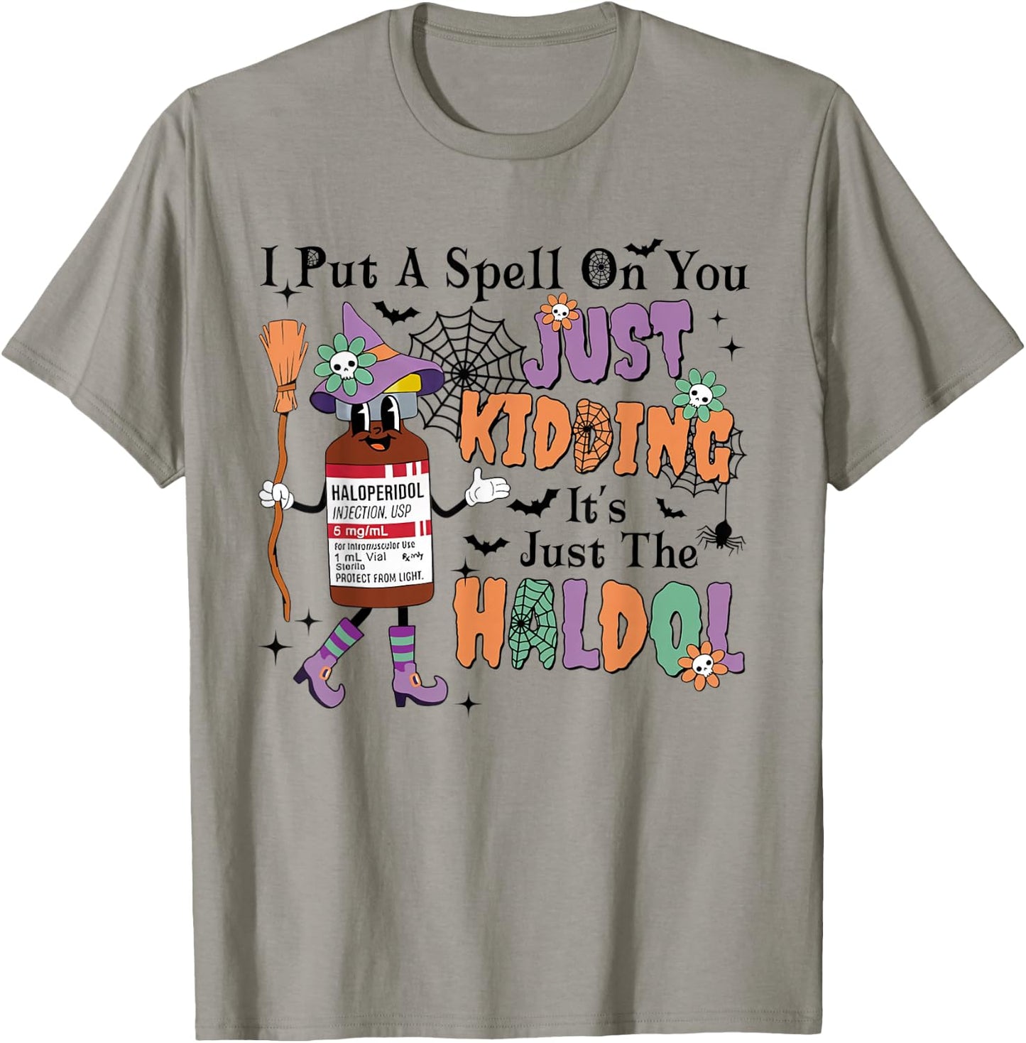 ER ICU Halloween Put A Spell On You Funny Haldol Pharmacy T-Shirt - T-Shirt | Sand