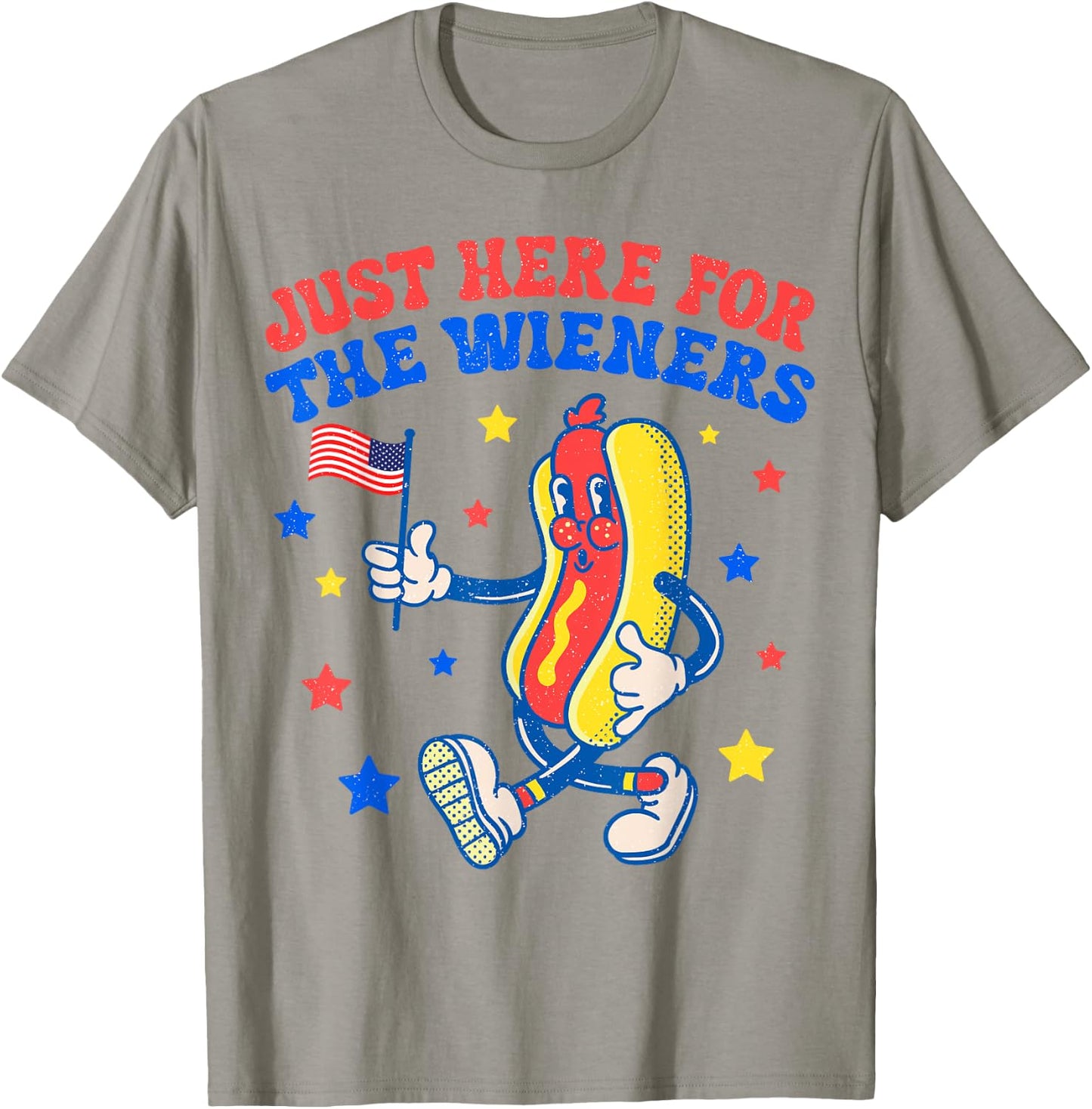 Hot Dog I'm Just Here For The Wieners 4Th Of July Patriotic T-Shirt - T-Shirt | Sand