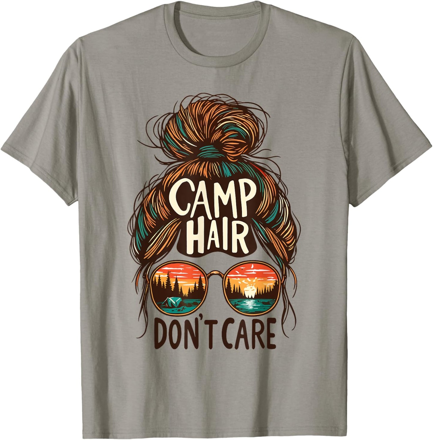 Camp Hair Don't Care Messy Bun Funny Camping Camper Women T-Shirt - T-Shirt | Sand