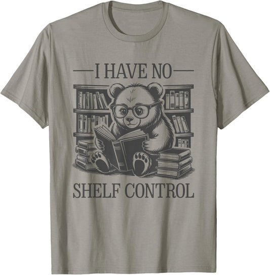 I Have No Shelf Control T-Shirt - T-Shirt | Sand