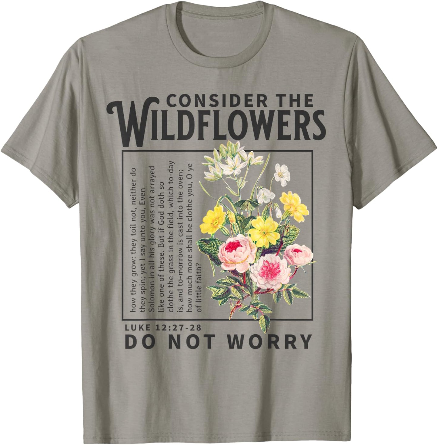 Consider the Wildflowers Christian Bible Scripture Luke Boho T-Shirt - T-Shirt | Sand