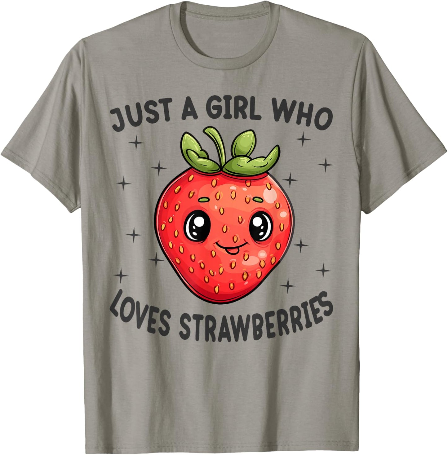 Just A Girl Who Loves Strawberries Funny Strawberries Lovers T-Shirt - T-Shirt | Sand