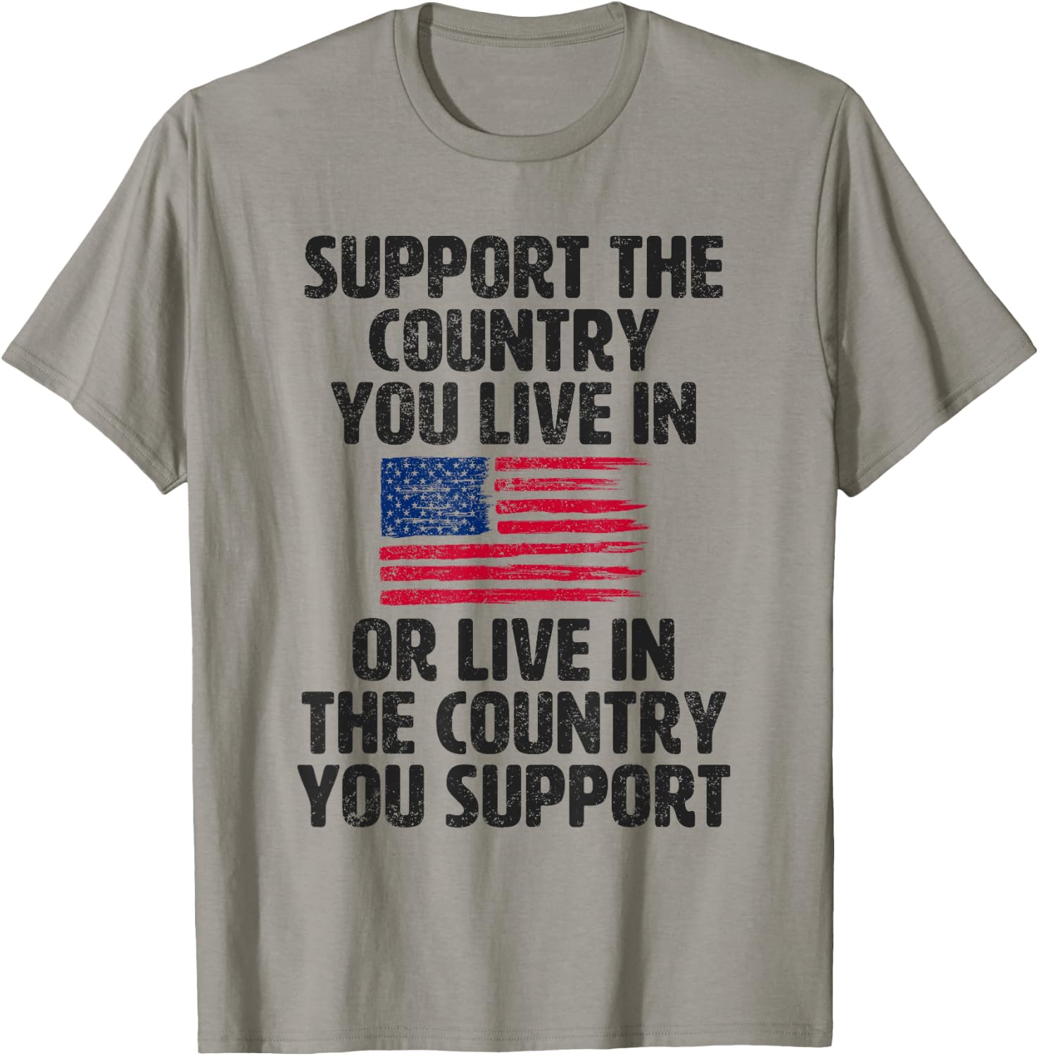 Support The Country You Live In USA American Flag T-Shirt - T-Shirt | Sand