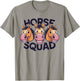 Horse Squad for Horse Lover Shirt | Cool Horse T-Shirt - T-Shirt | Sand