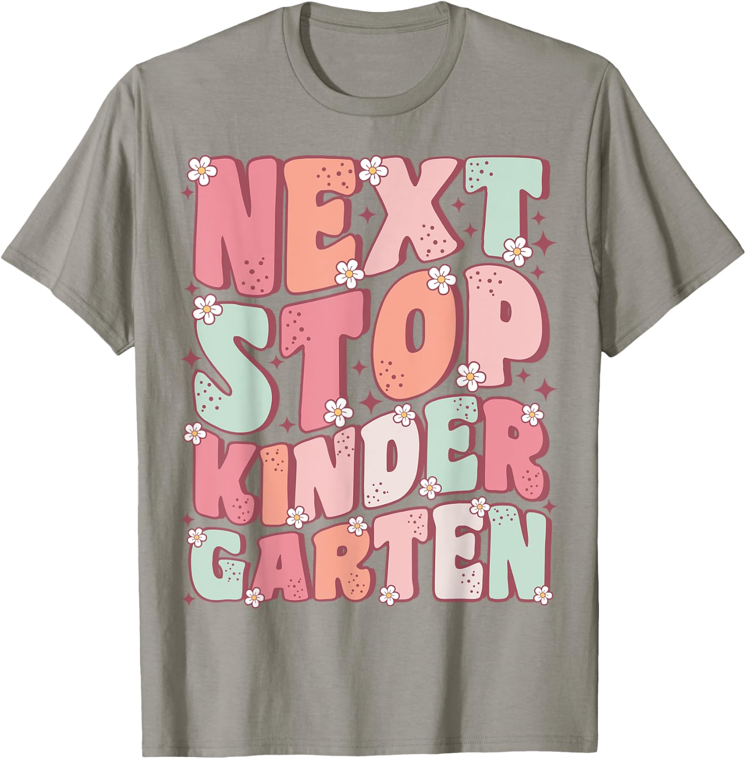 Next Stop Kindergarten Cute Groovy Last Day of Pre-K T-Shirt - T-Shirt | Sand