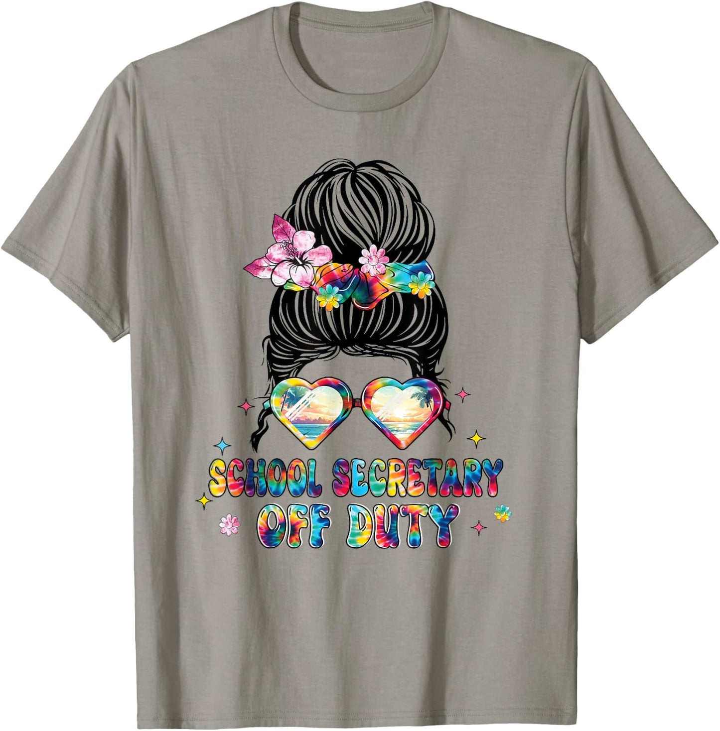 School Secretary Off Duty Messy Bun Happy Last Day Of School T-Shirt - T-Shirt | Sand