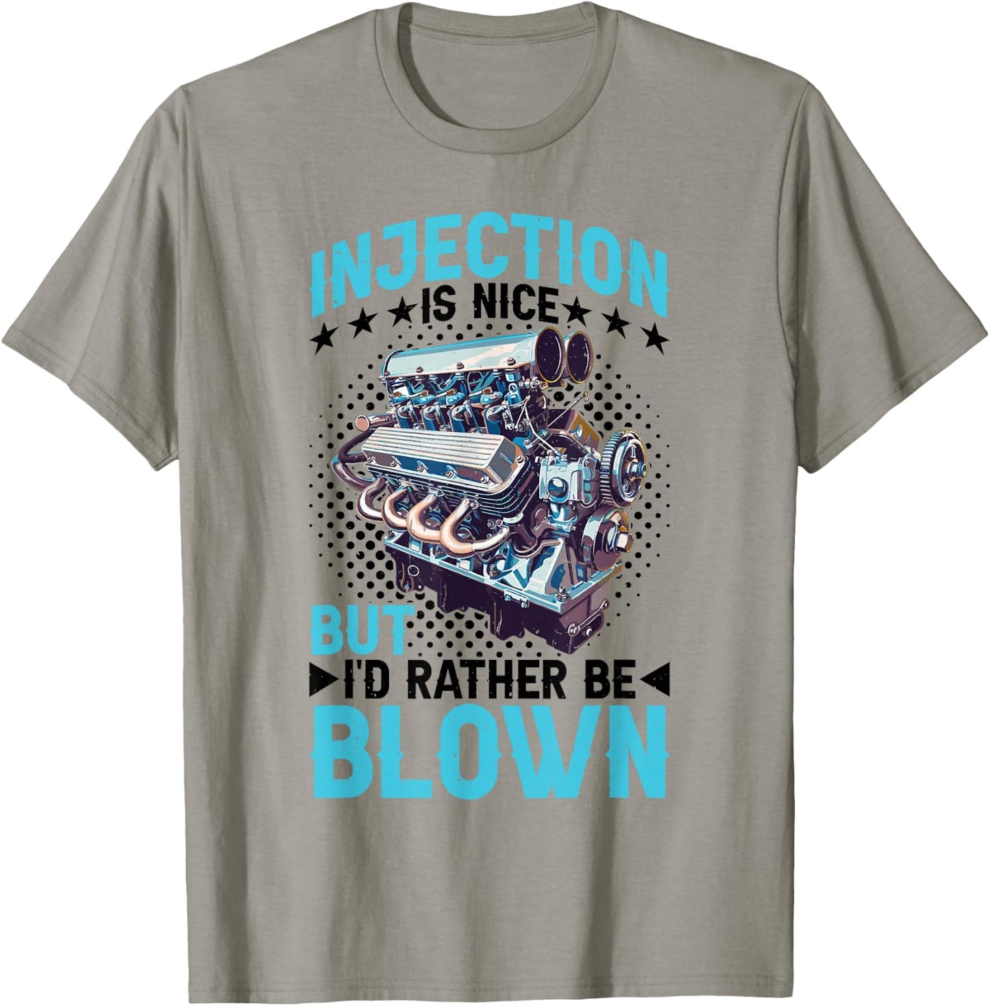 Injection Is Nice But I'd Rather Be Blown T-Shirt - T-Shirt | Sand