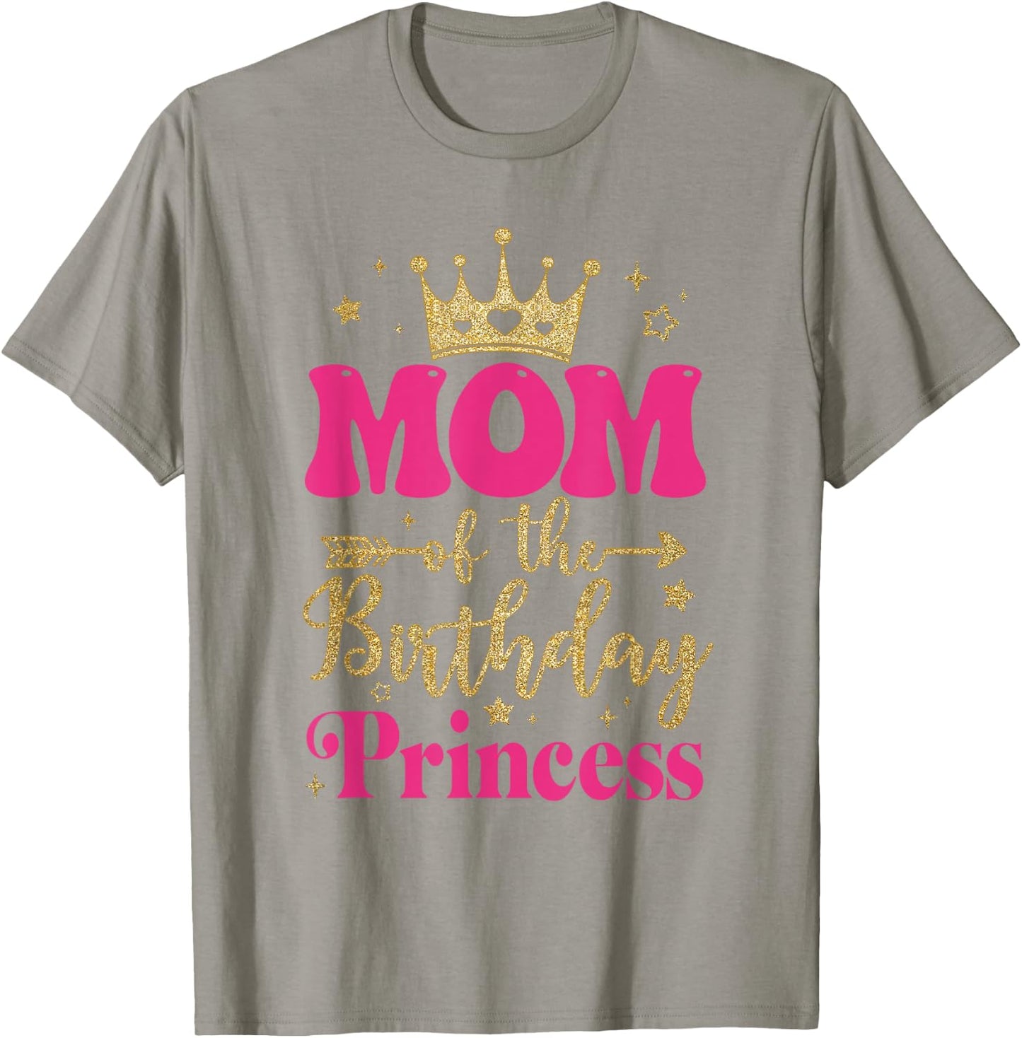 Mom Of The Birthday For Girl 1St Birthday Princess Girl T-Shirt - T-Shirt | Sand