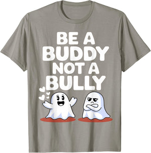 Be Buddy Not Bully Ghost Halloween Unity Day Anti Bullying T-Shirt - T-Shirt | Sand