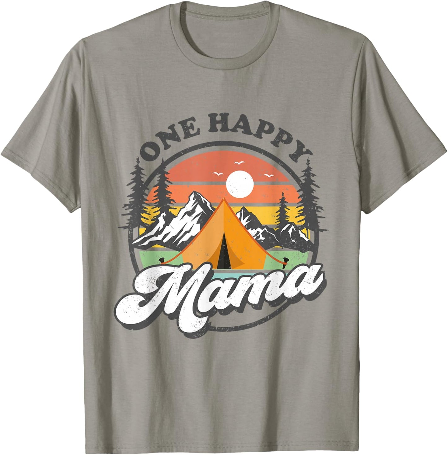 One Happy Mama Happy Camper 1st Birthday Camping Trip T-Shirt - T-Shirt | Sand