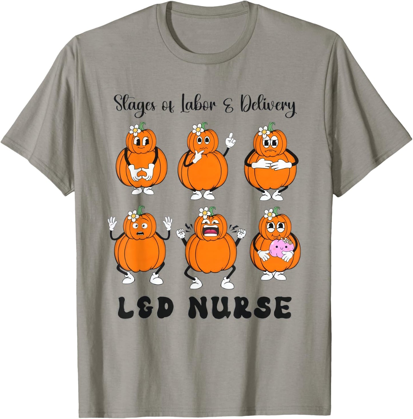 Women Stage Of Labor And Delivery Nurse Halloween Pumpkins T-Shirt - T-Shirt | Sand