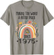 50th Birthday Making The World A Better Place Since 1975 T-Shirt - T-Shirt | Sand