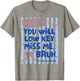 Admit It You'll Low Key Miss Me Bruh Funny Bruh Striped T-Shirt - T-Shirt | Sand