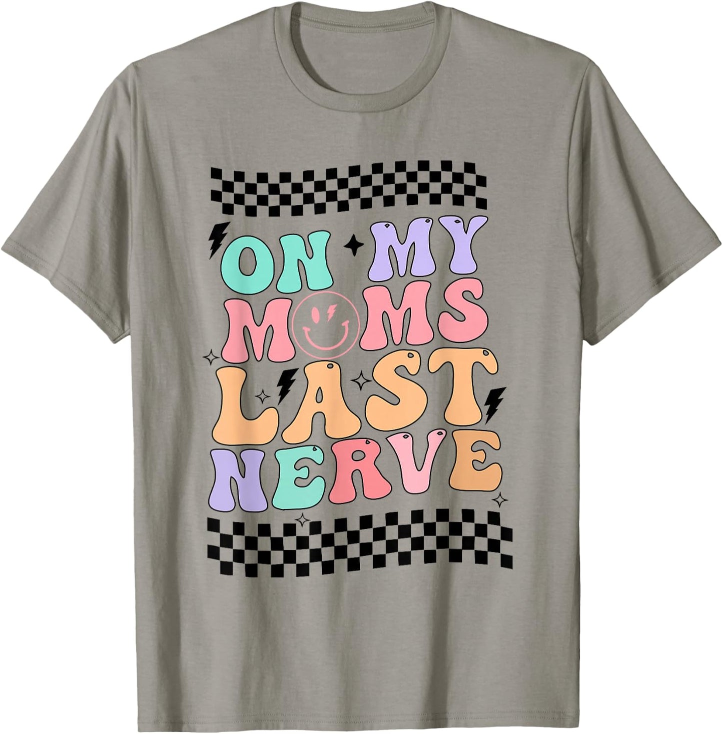 On My Mom's Last Nerve groovy retro T-Shirt - T-Shirt | Sand