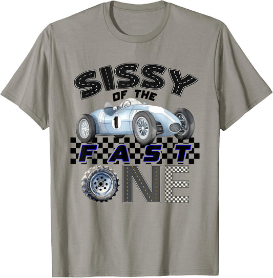 Sissy of The Fast One Birthday 1st Race Car Family T-Shirt - T-Shirt | Sand