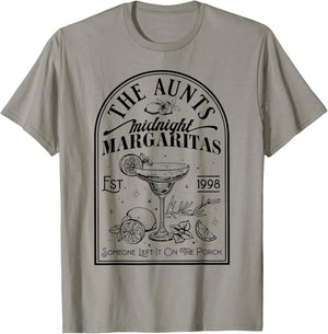 The Aunts Midnight Margaritas Someone Left It On The Porch T-Shirt - T-Shirt | Sand