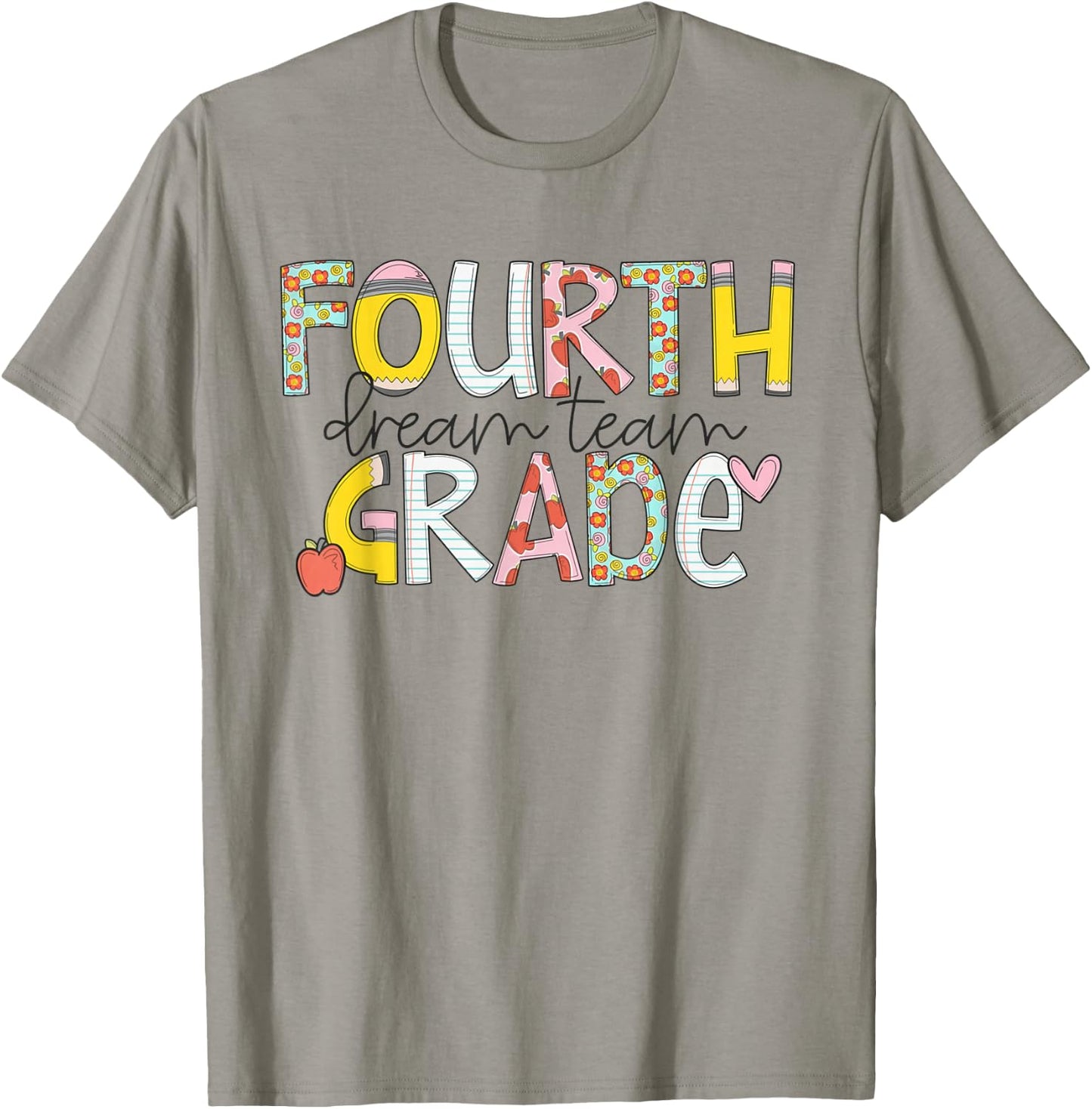 Fourth Grade Dream Team Back to School 4th Grade Teacher T-Shirt - T-Shirt | Sand