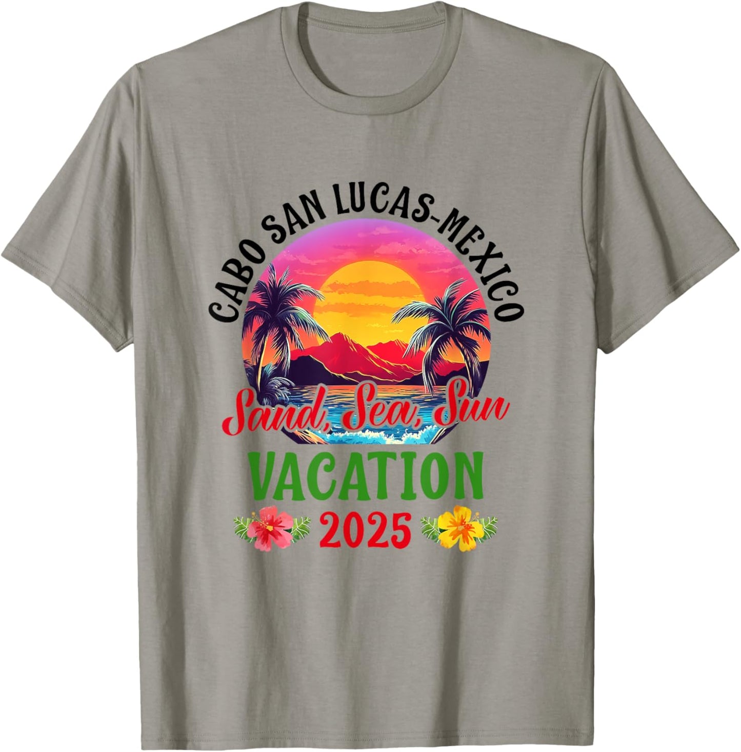 Cabo San Lucas Mexico 2025 Family Friends Vacation T-Shirt - T-Shirt | Sand