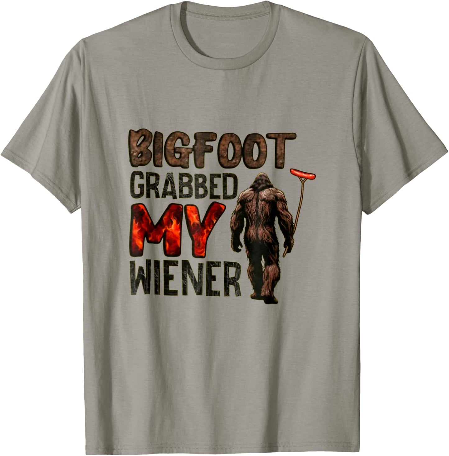 Funny Retro Bigfoot, Bigfoot Grabbed My Wiener Design T-Shirt - T-Shirt | Sand