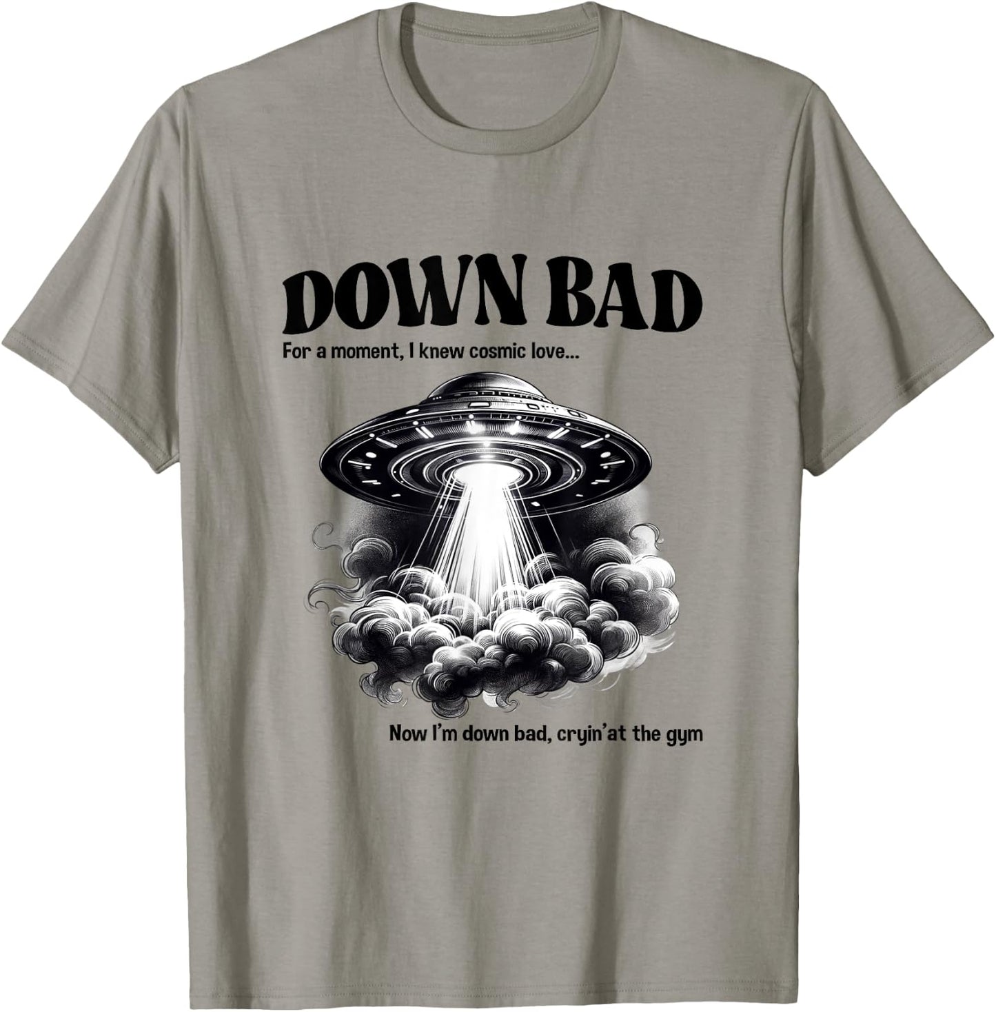 Funny Now I'm Down Bad Crying At The Gym UFO Men Women Kids T-Shirt - T-Shirt | Sand