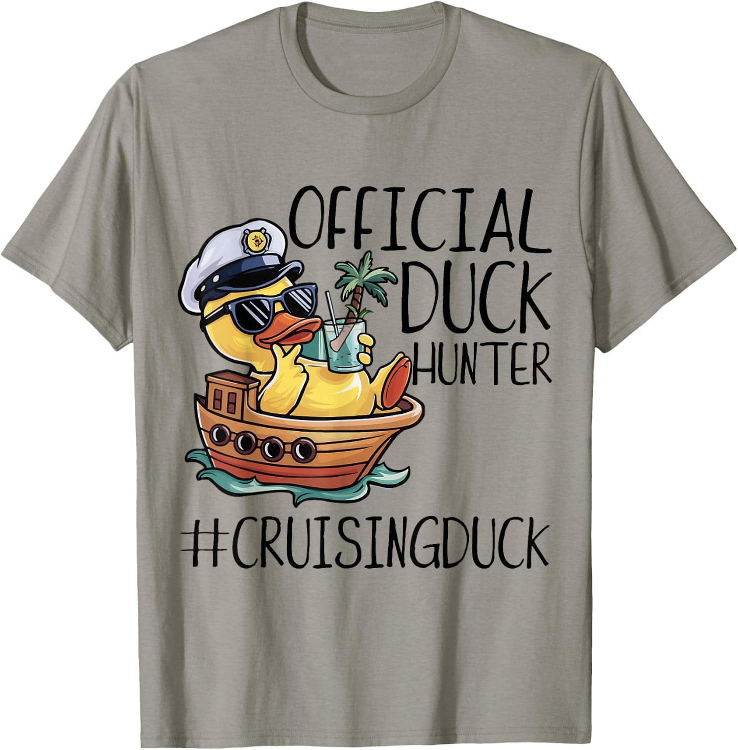 Official Duck Hunter Funny Duck Cruising Cruise T-Shirt - T-Shirt | Sand