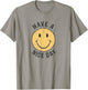70's Retro T Shirt | Have a Nice Day Shirt | Happy Face T-Shirt - T-Shirt | Sand