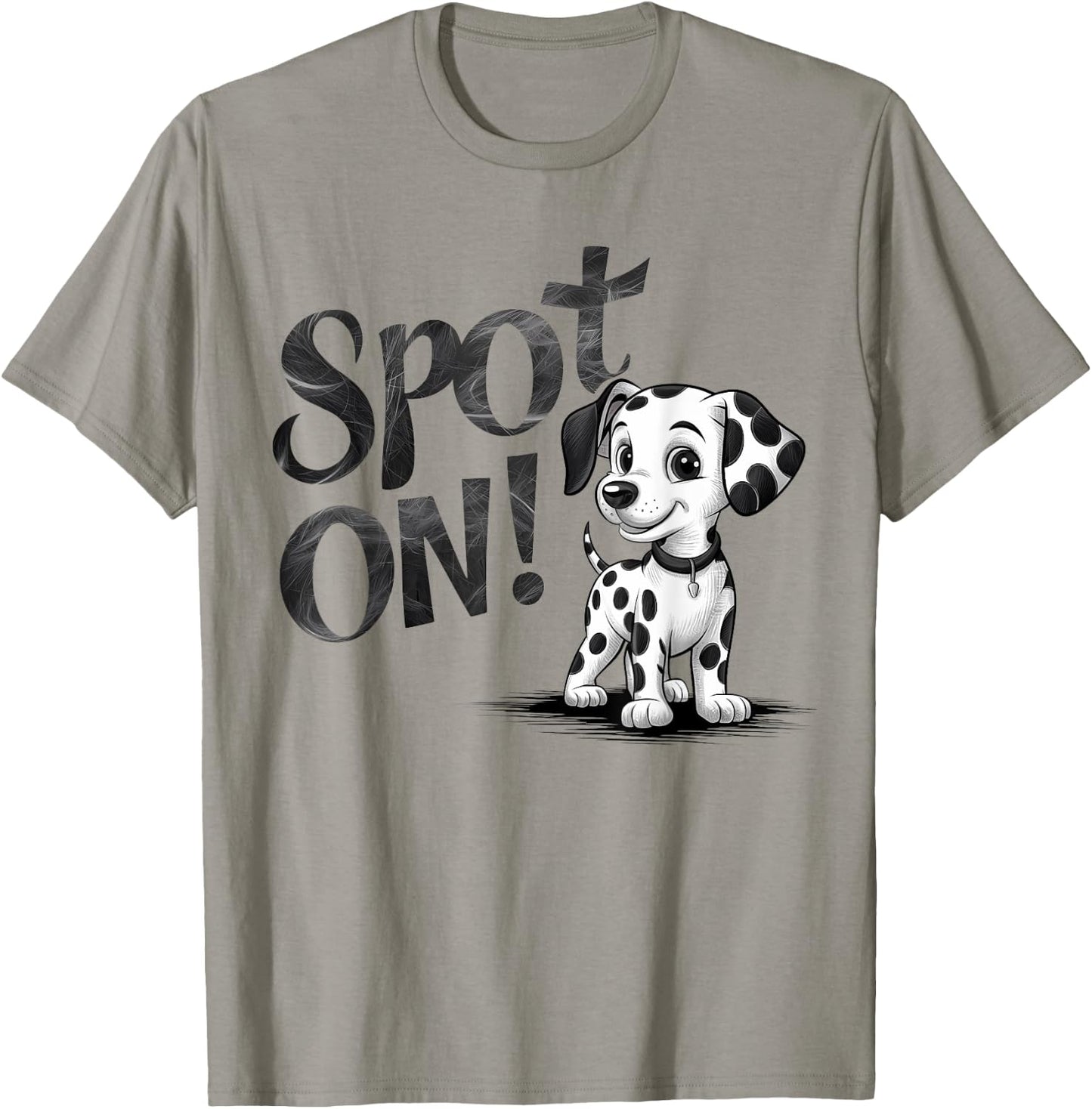 Funny Spot On Dalmatian Dog Pet Owner Gift Men Women Kids T-Shirt - T-Shirt | Sand