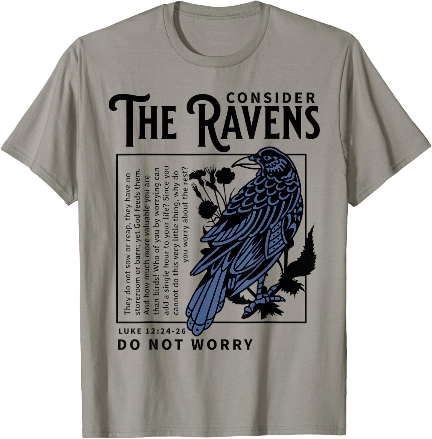 Consider the Ravens Christian Bible Scripture Luke 12:24:26 T-Shirt - T-Shirt | Sand