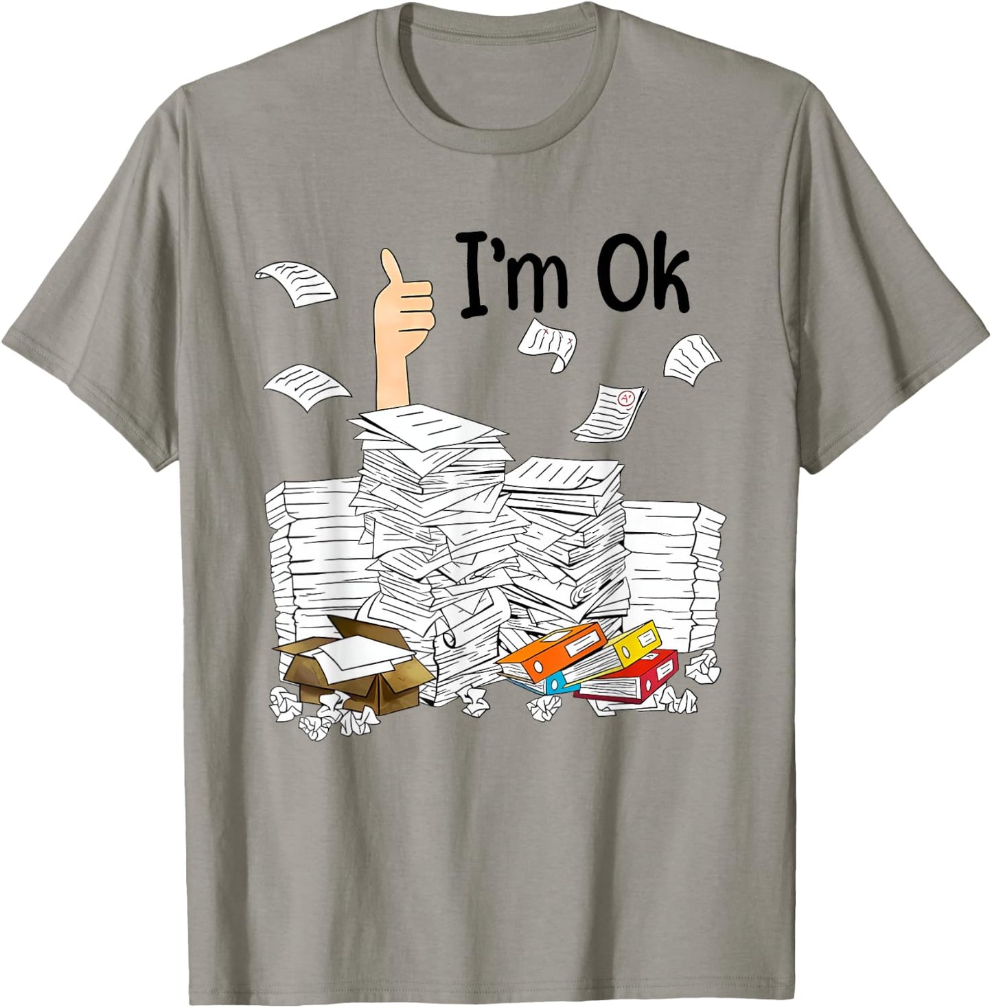 I'm ok Grading Papers Teacher life T-Shirt - T-Shirt | Sand