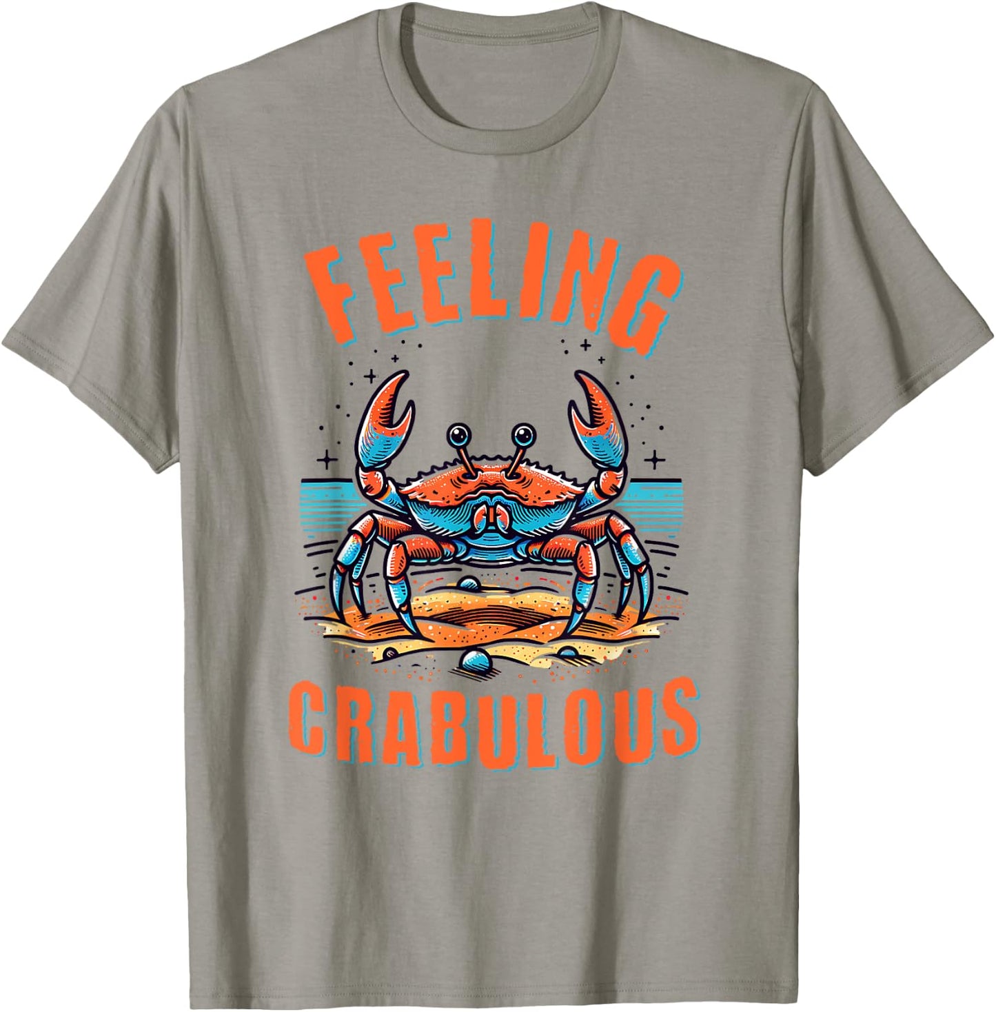 Funny Beach Family Vacation Crab Fabulous Feeling Crabulous Men Women Kids T-Shirt - T-Shirt | Sand