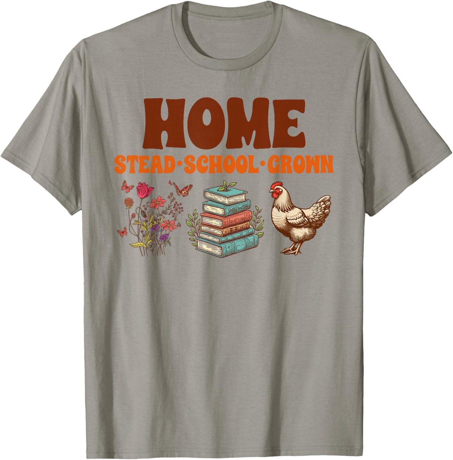 Homesteading Mom Homemaker Homestead Homeschool Homegrown T-Shirt - T-Shirt | Sand